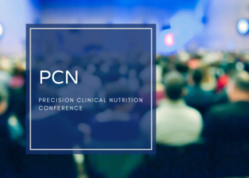 First Precision Clinical Nutrition Conference